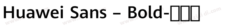 Huawei Sans – Bold字体转换